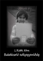 L. Ritók Nóra: Bukdácsoló esélyegyenlőség